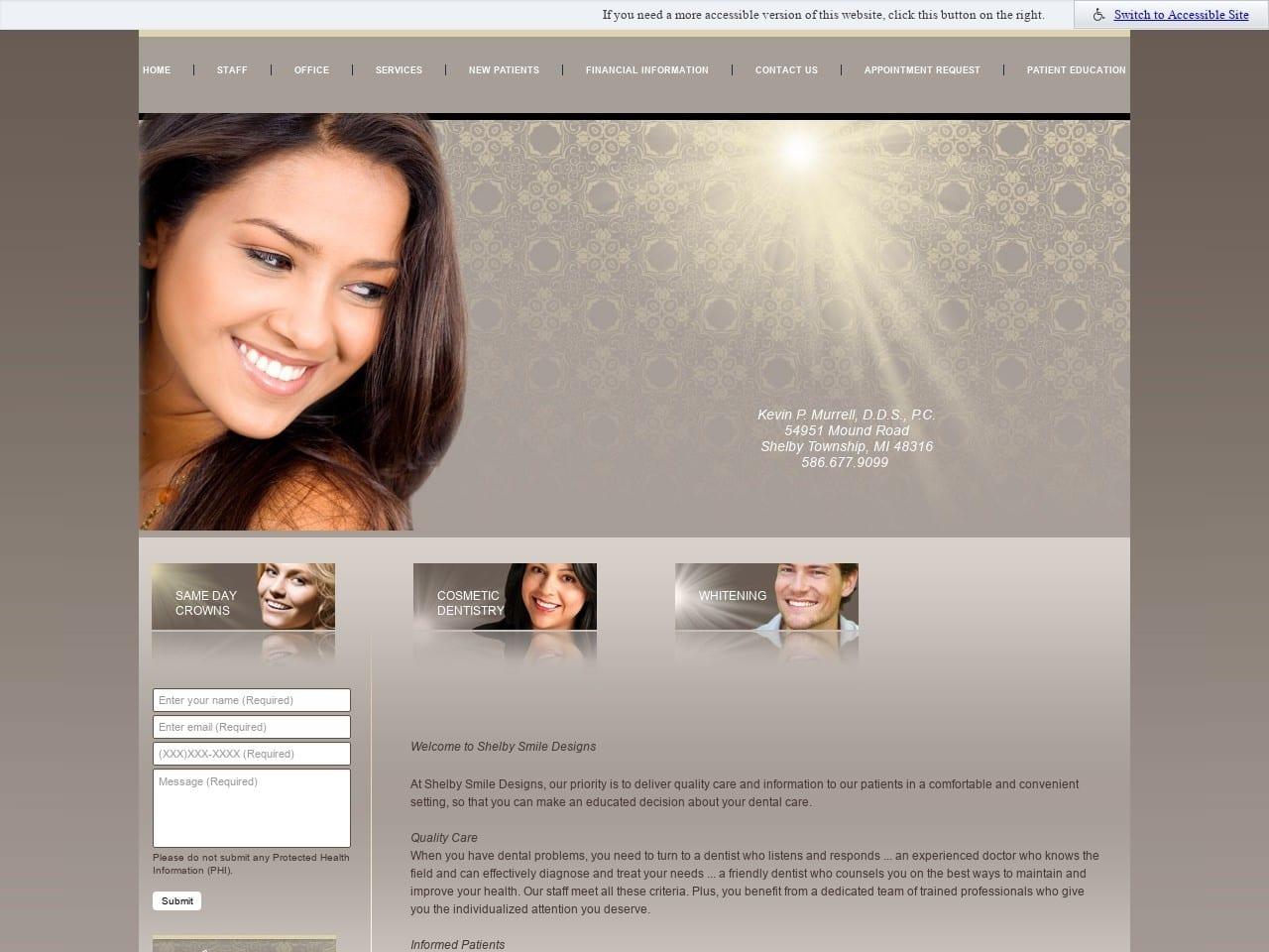 Shelby Smile Designs Dr. Kevin P. Murrell D.D.S.
