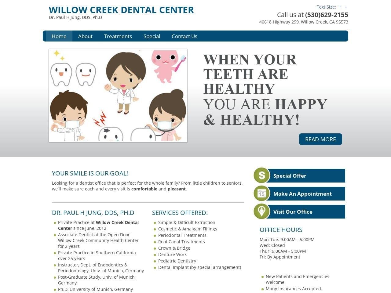 Willow Creek Dental Center Dr. Paul H Jung DDS PhD