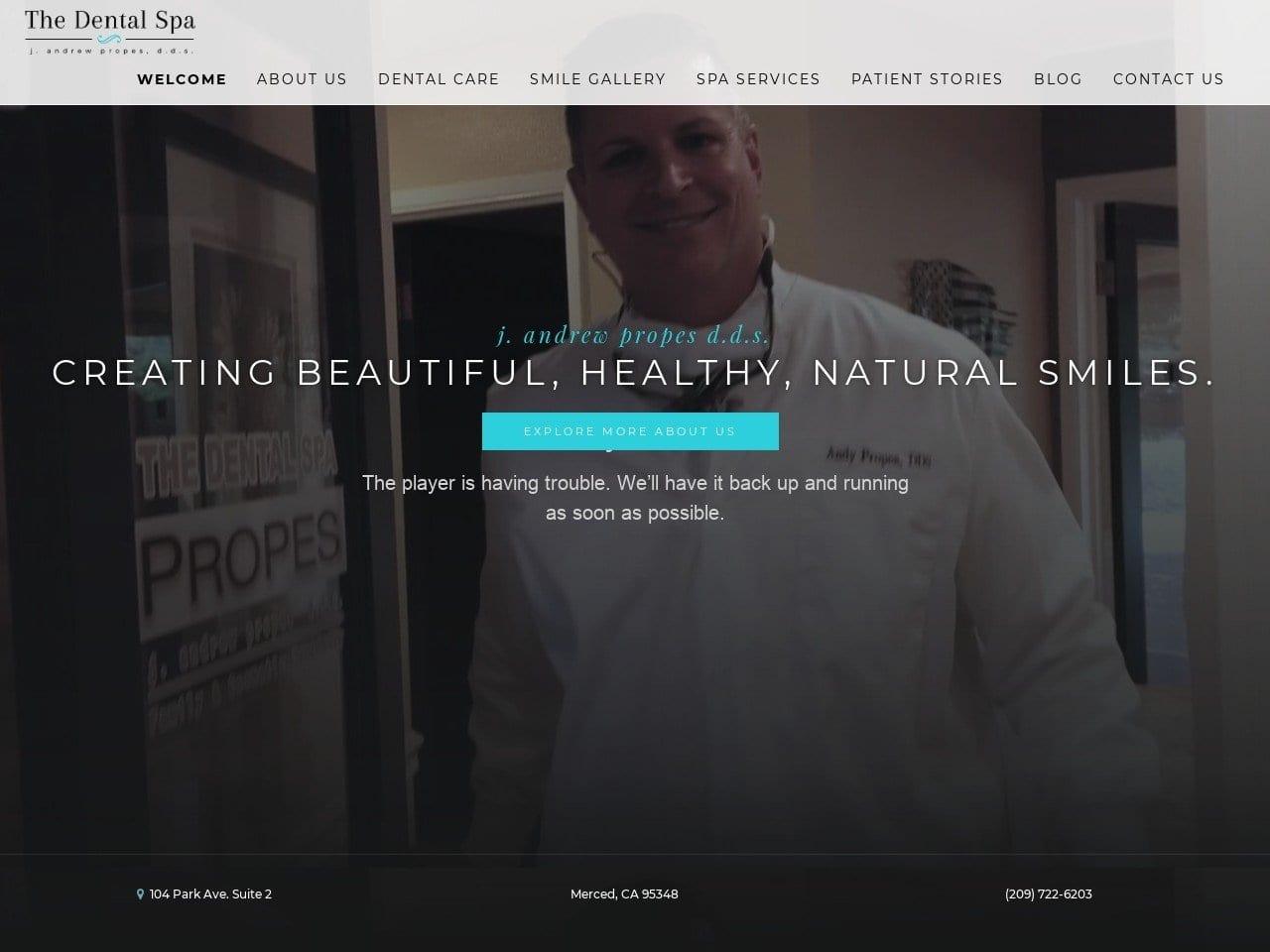 The Dental Spa at Propes - Merced Dentist